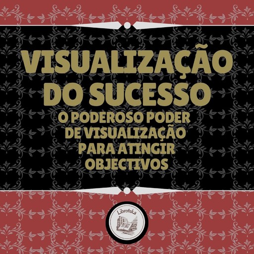 Visualização do Sucesso, LIBROTEKA