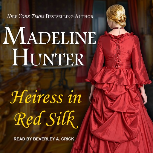 Heiress in Red Silk, Madeline Hunter