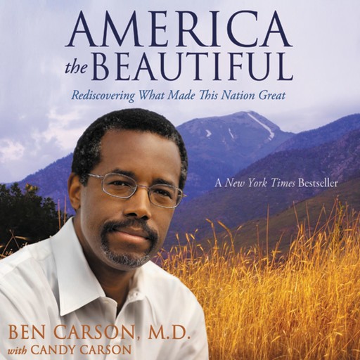 America the Beautiful, Ben Carson