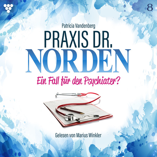 Praxis Dr. Norden 8 - Arztroman, Patricia Vandenberg