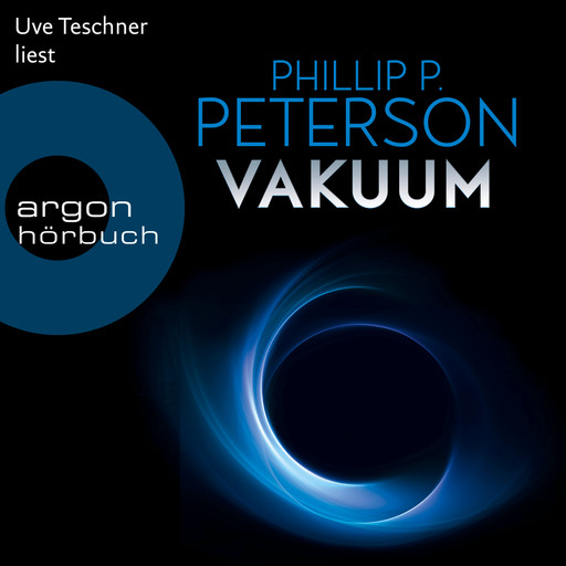 Vakuum (Gekürzte Lesefassung), Phillip P. Peterson