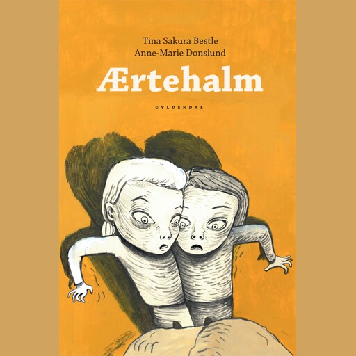 Ærtehalm 1 - Ærtehalm, Anne-Marie Donslund, Tina Sakura Bestle