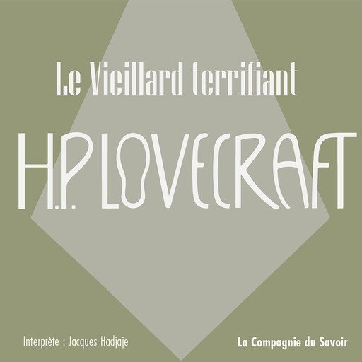 Le vieillard terrifiant, Howard Phillips Lovecraft