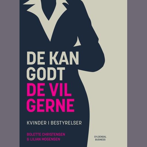De kan godt, de vil gerne, Bolette Christensen, Lilian Mogensen