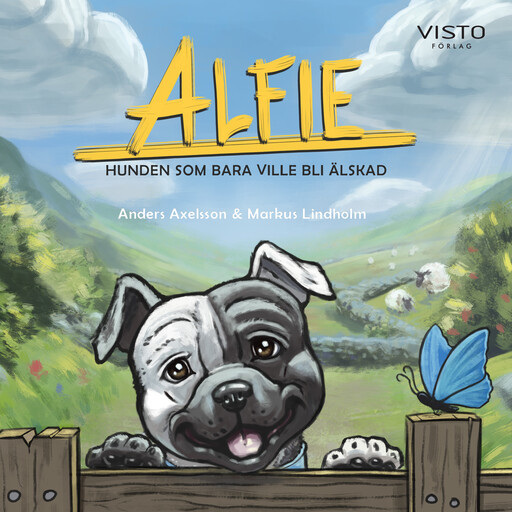 Alfie - hunden som bara ville bli älskad, Anders Axelsson