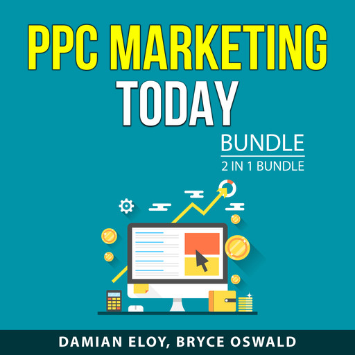 PPC Marketing Today Bundle, 2 in 1 Bundle, Damian Eloy, Bryce Oswald