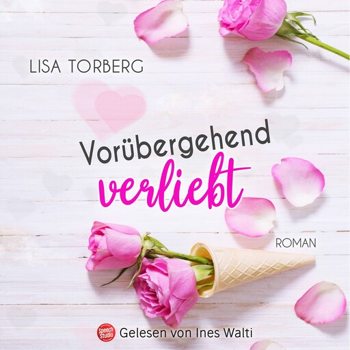 Vorübergehend verliebt, Lisa Torberg