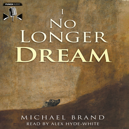 I No Longer Dream, Michael Brand