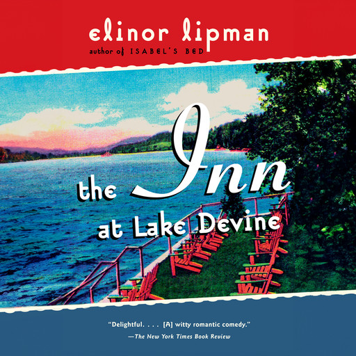 The Inn at Lake Devine, Elinor Lipman