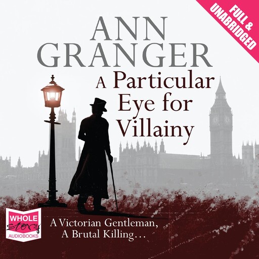 A Particular Eye for Villainy, Ann Granger