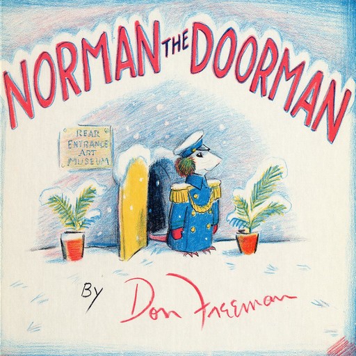 Norman the Doorman, Don Freeman