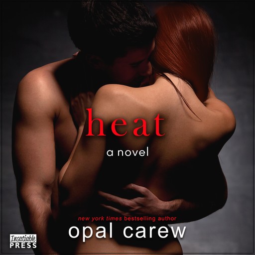 Heat, Opal Carew