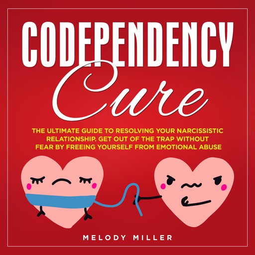 Codependency Cure, Melody Miller