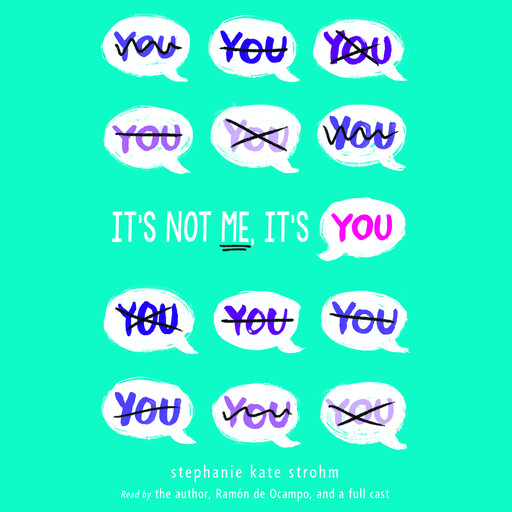 It's Not Me, It's You, Stephanie Kate Strohm