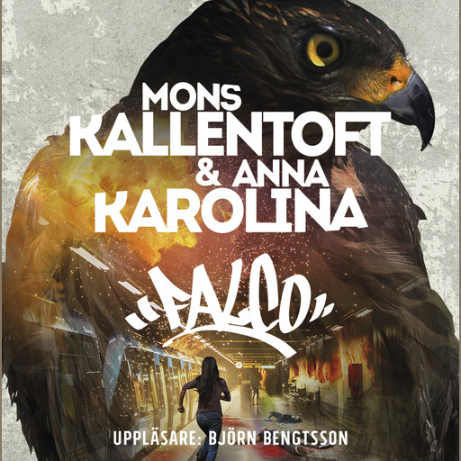 Falco, Mons Kallentoft, Anna Karolina