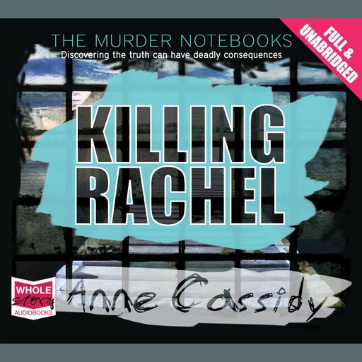 Killing Rachel, Anne Cassidy