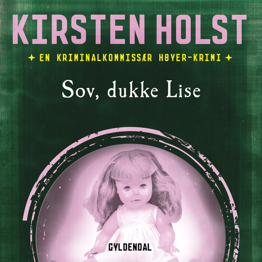 Sov dukke Lise, Kirsten Holst