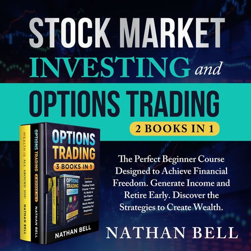Stock Market Investing and Options Trading (New Version), Nathan Bell