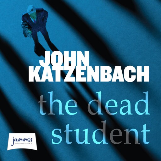 The Dead Student, John Katzenbach
