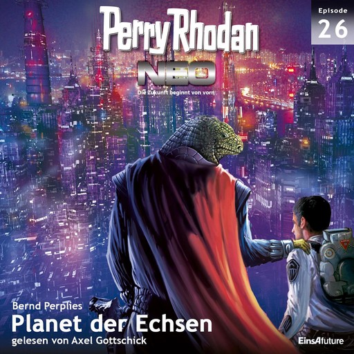 Perry Rhodan Neo 26: Planet der Echsen, Bernd Perplies
