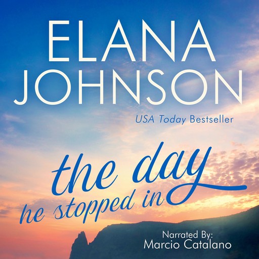 The Day He Stopped In, Elana Johnson
