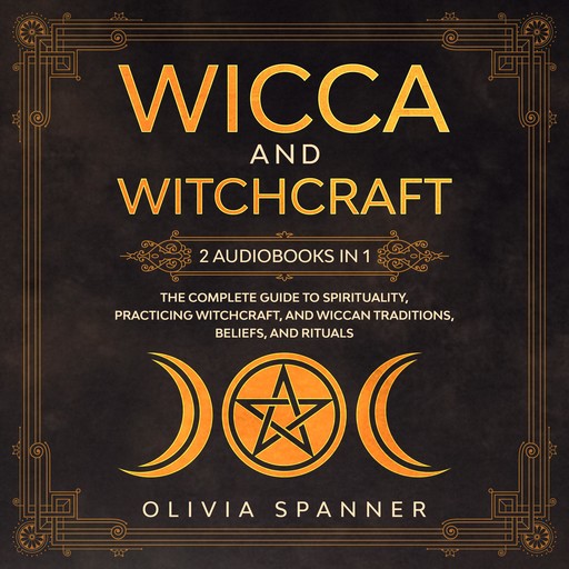 Wicca and Witchcraft, Olivia Spanner