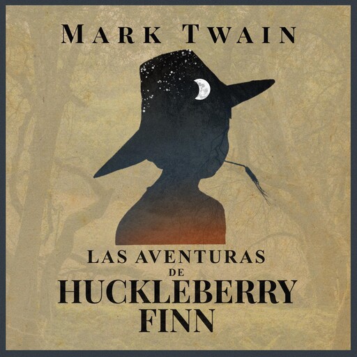Las aventuras de Huckleberry Finn, Mark Twain