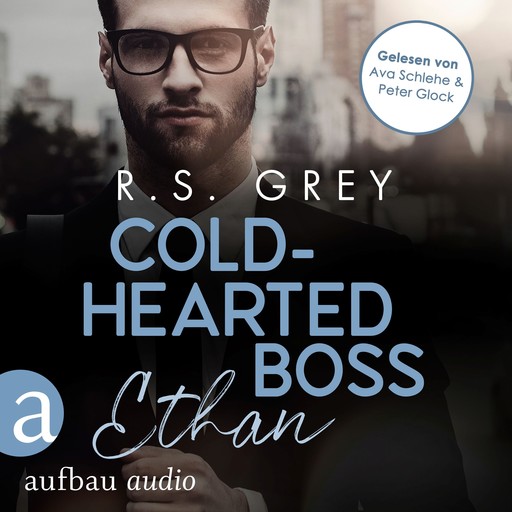 Coldhearted Boss - Handsome Heroes, Band 5 (Ungekürzt), R.S. Grey