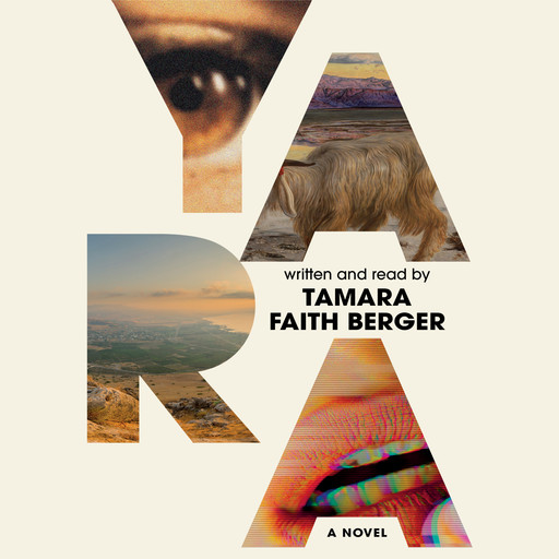 Yara (Unabridged), Tamara Faith Berger