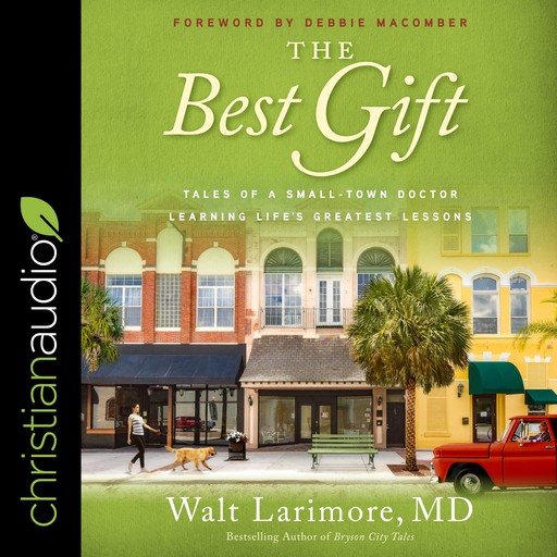 The Best Gift, Walt Larimore