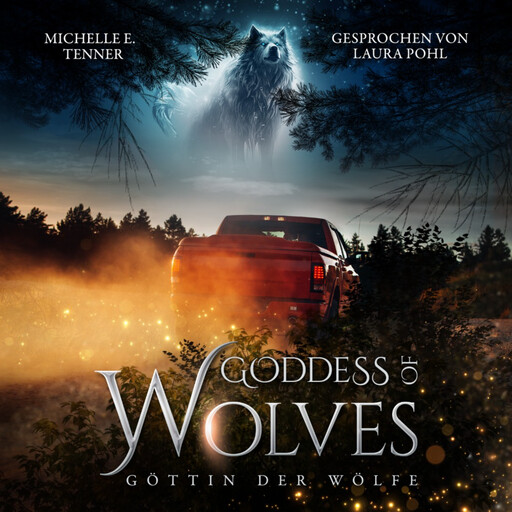 Goddess of Wolves, Michelle E. Tenner