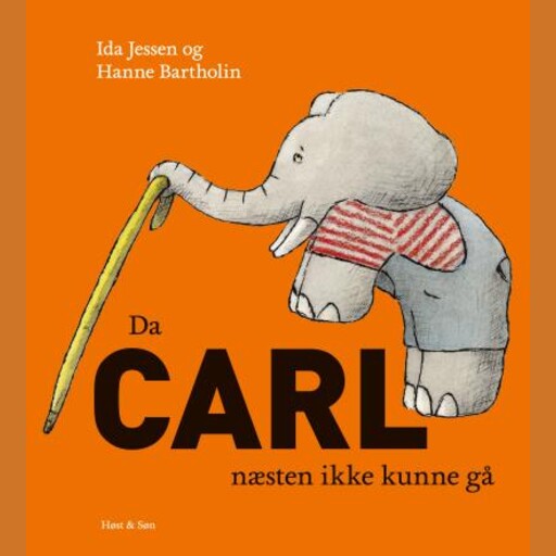 Da Carl næsten ikke kunne gå, Ida Jessen