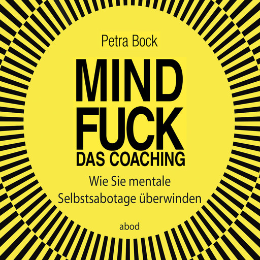 Mindfuck - Das Coaching, Petra Bock