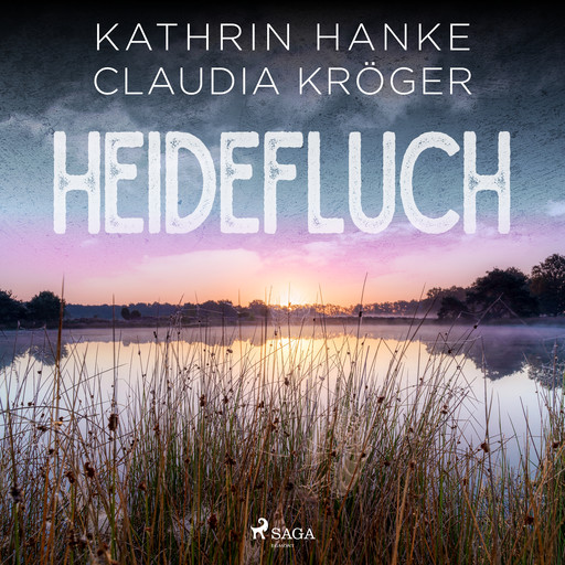 Heidefluch (Katharina von Hagemann, Band 7), Claudia Kröger, Kathrin Hanke