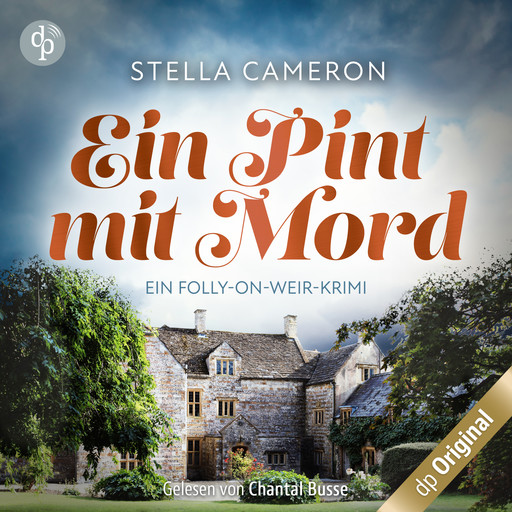 Ein Pint mit Mord - Ein Folly-on-Weir-Krimi, Band 2 (Ungekürzt), Stella Cameron