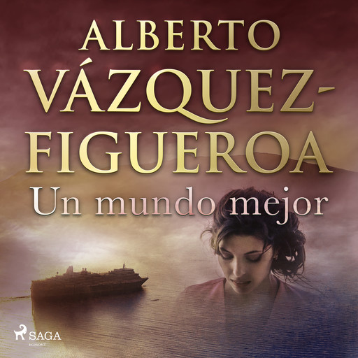 Un mundo mejor, Alberto Vázquez Figueroa