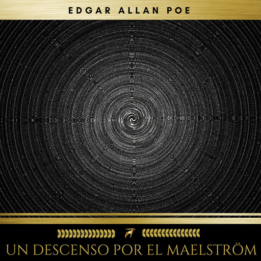 Un Descenso por el Maelström, Edgar Allan Poe