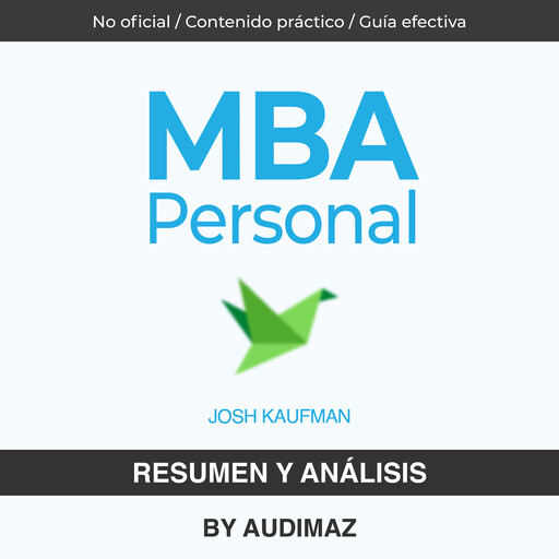 Resumen y Análisis de MBA Personal de Josh Kaufman, Audimaz