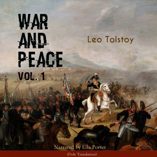 War and Peace, Vol. 1, Leo Tolstoy