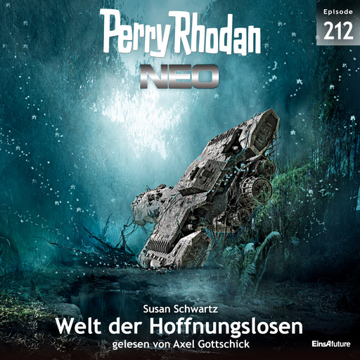Perry Rhodan Neo 212: Welt der Hoffnungslosen, Susan Schwartz