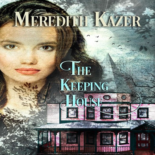 The Keeping House, Meredith Kazer