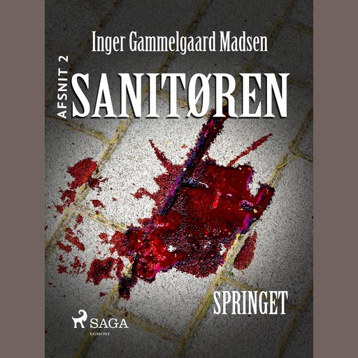Sanitøren 2: Springet, Inger Gammelgaard Madsen