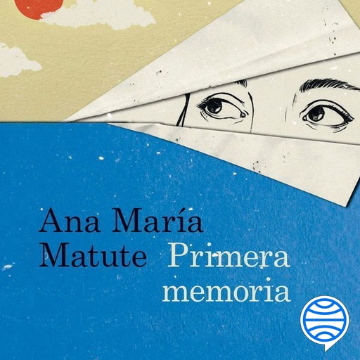 Primera memoria, Ana María Matute