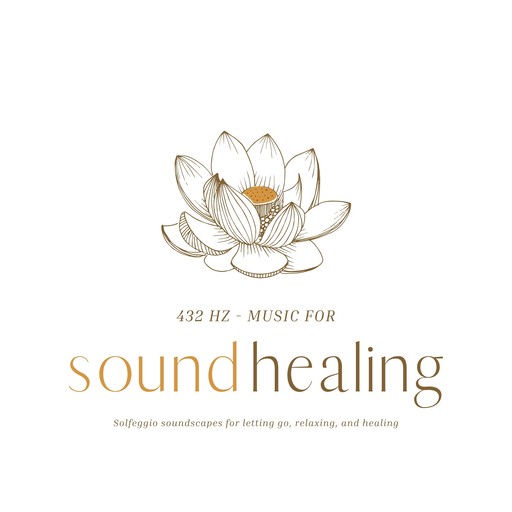432 Hz Music for Sound Healing, Solfeggio Sound Healing Center