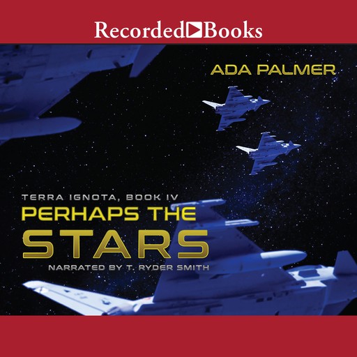 Perhaps the Stars, Ada Palmer