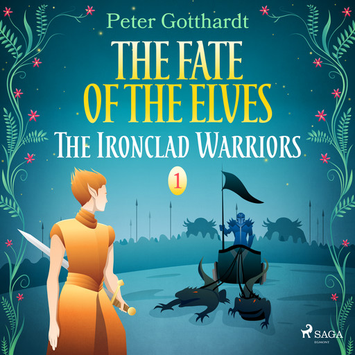 The Fate of the Elves 1: The Ironclad Warriors, Peter Gotthardt