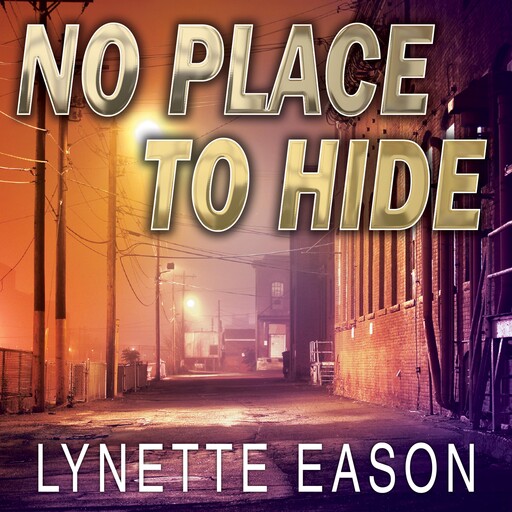 No Place to Hide, Lynette Eason