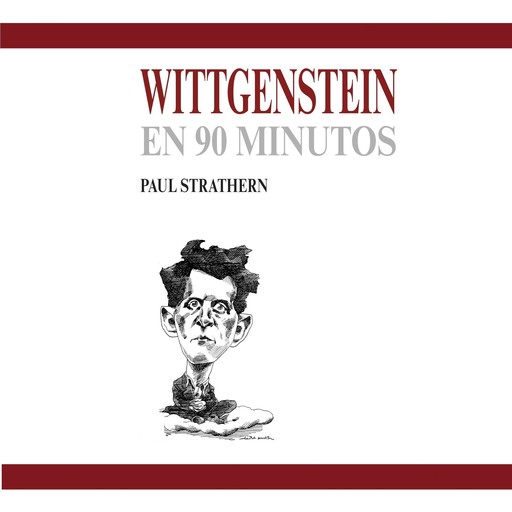 Wittgenstein en 90 minutos, Paul Strathern
