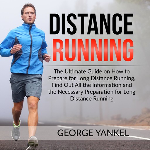 Distance Running, George Yankel