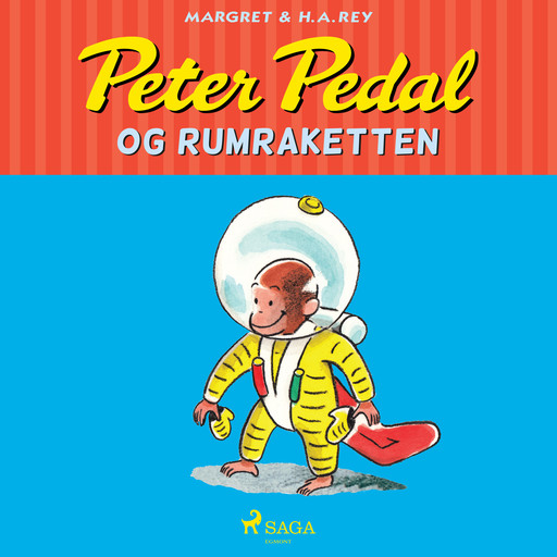 Peter Pedal og rumraketten, H.A. Rey
